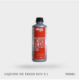 Liquide frein IGOL DOT5 Super Block Fluid 500ml