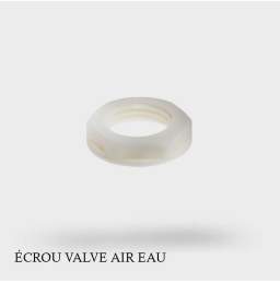 Écrous plastiques pour valves air/eau